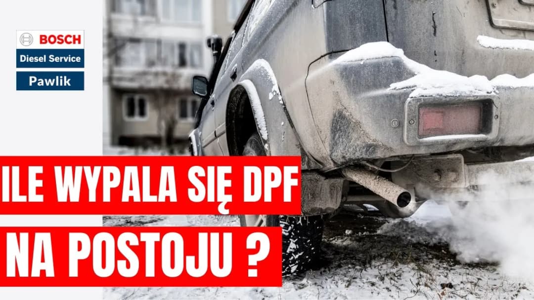 Wypalanie DPF ile trwa? Czas regeneracji filtra, który musisz znać